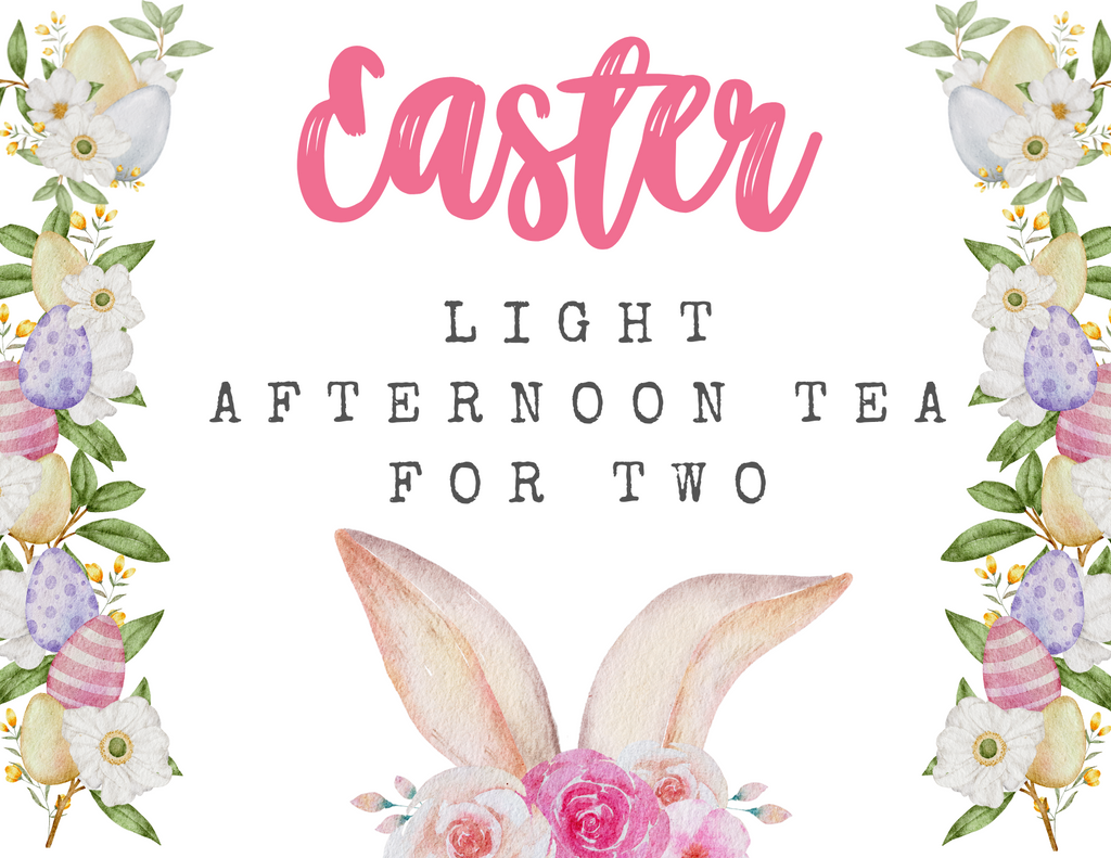 Easter Light Afternoon Tea New Menu (March 30th & March 31st)