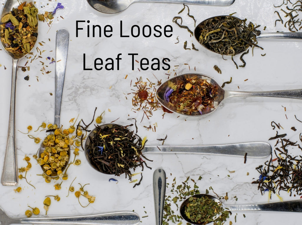 Fine Loose Leaf Teas